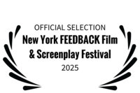 Nomination at New York Feedback Film Screenplay Festival 2025