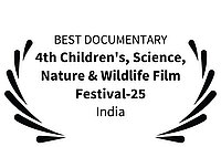Award for Best Documentary at Children's, Science, Nature & Wildlife Festival 2025