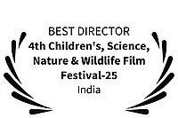 Award for Best Director at Children's, Science, Nature & Wildlife Festival 2025